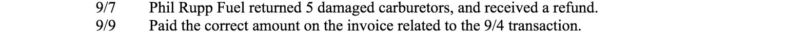 9/9 Phil Rupp Fuel returned 5 damaged carburetors, and received a refund.