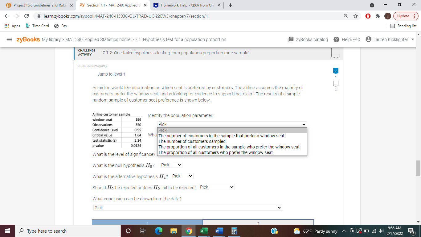 customers prefer the window seat, and is looking for evidence to support