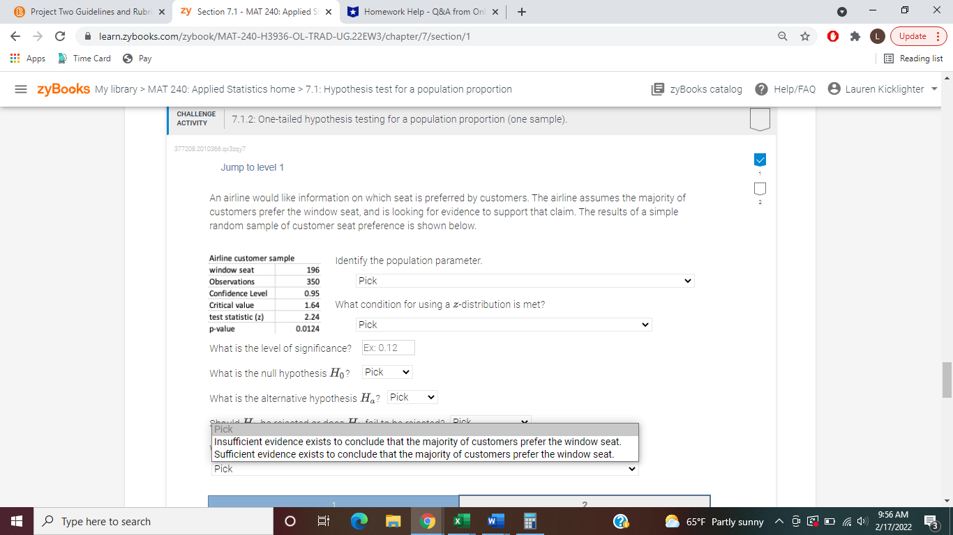 p-value 0.0124 Pick What is the level of significance? Ex: 0.12 What