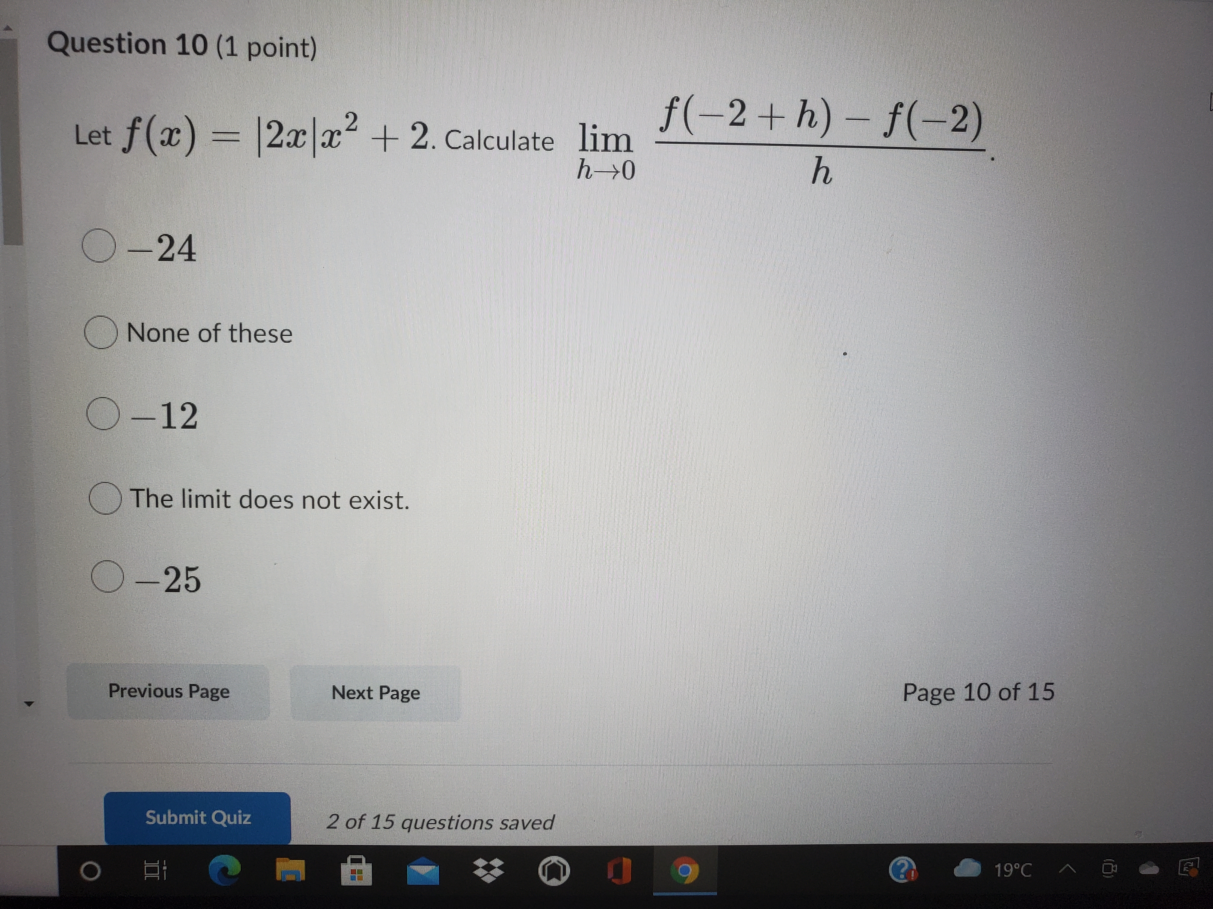 Please answer this question Question 10 (1 point) Let f (ac)