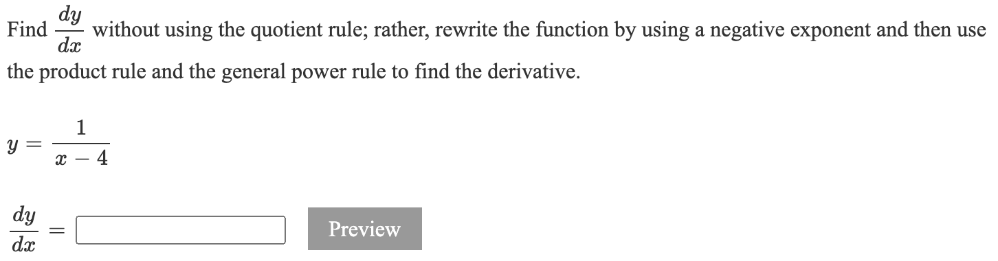 by using a negative exponent and then use dx the product rule