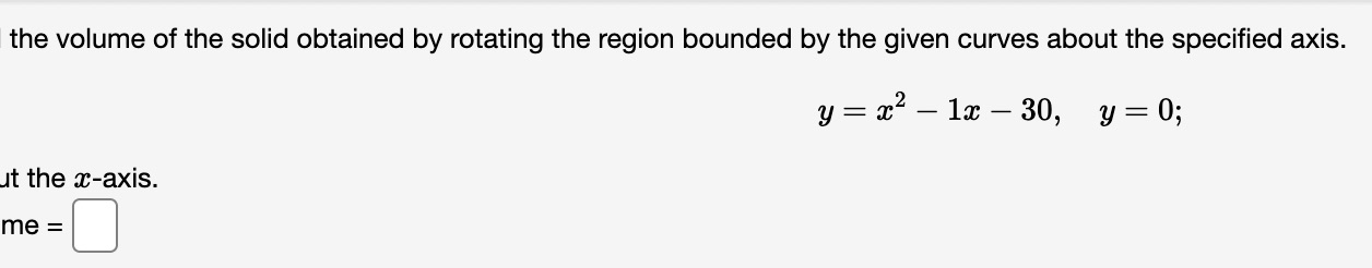 the volume oi the solid obtained by rotating the region bounded