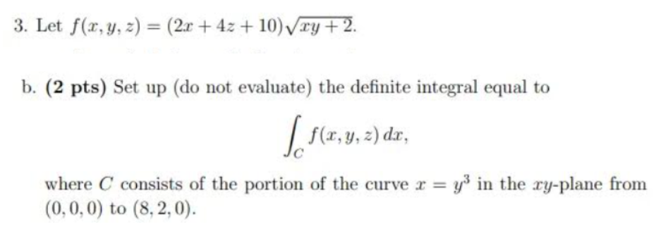 vry + 2. b. (2 pts) Set up (do not evaluate) the