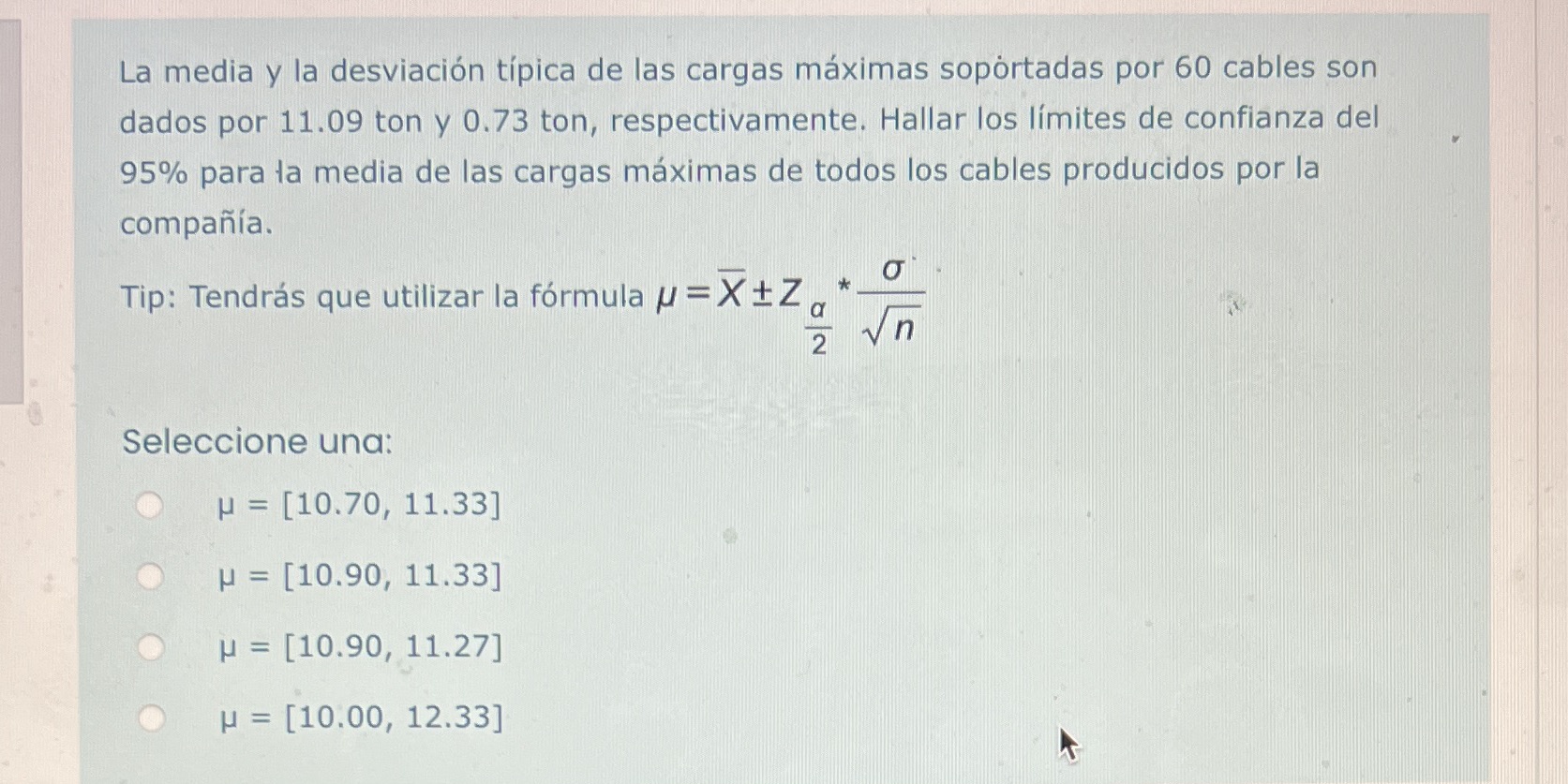 La media y la desviaci6n tipica de las cargas mximas soprtadas por