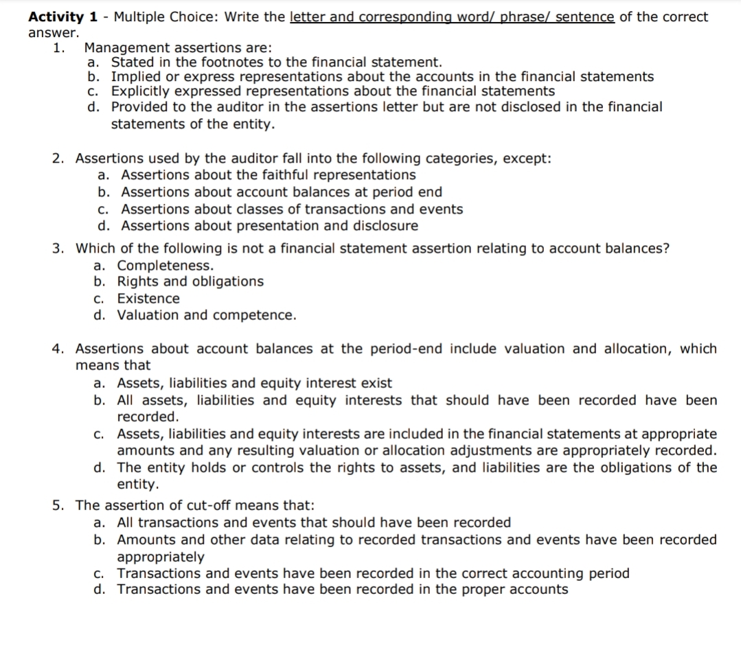 d. Provided to the auditor in the assertions letter but are not