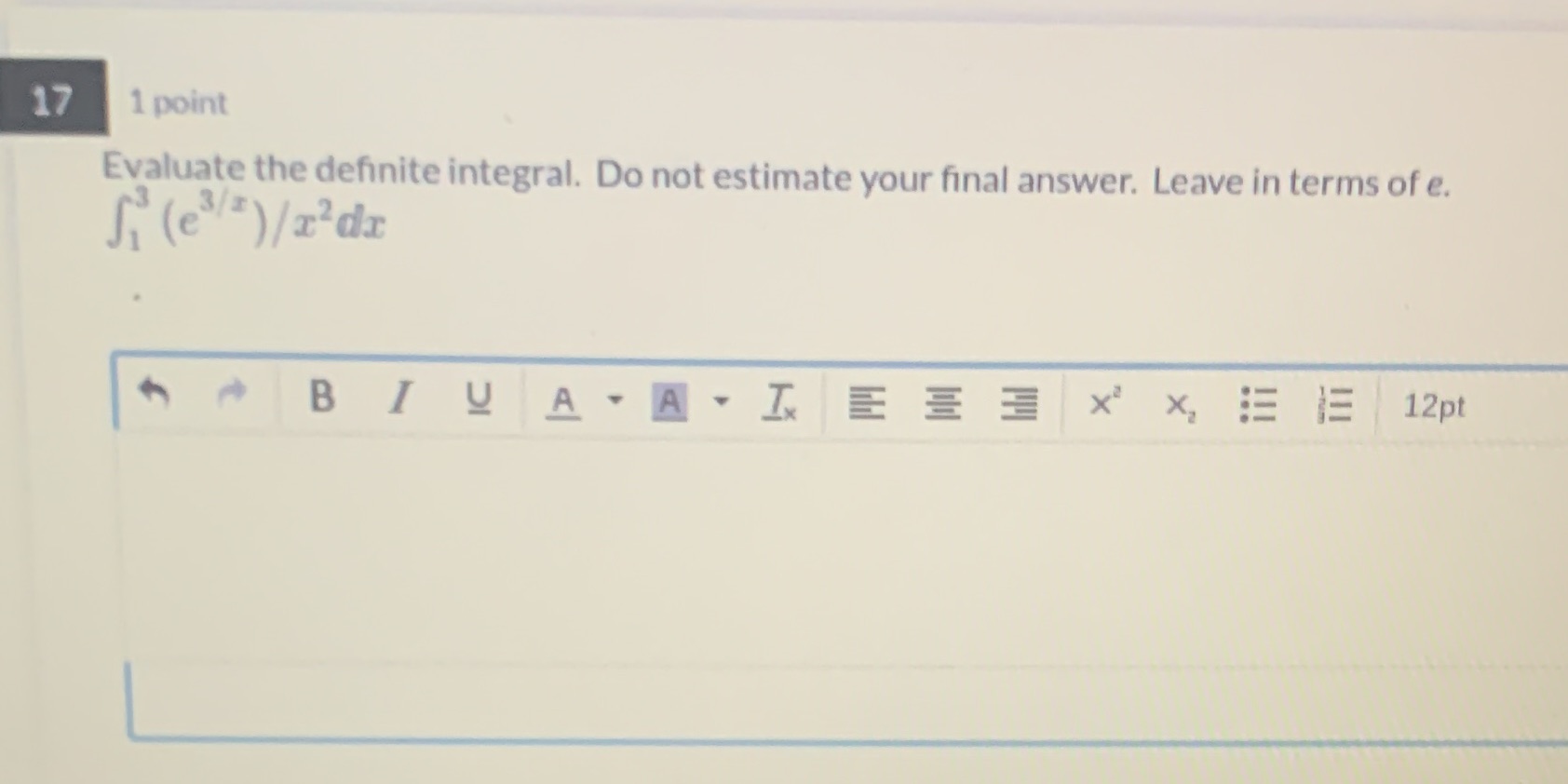 final answer. Leave in terms of e. Si (e3/= ) /x2 dx