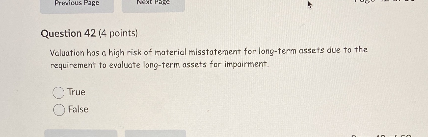 Previous Page Next Page Question 42 (4 points) Valuation has a