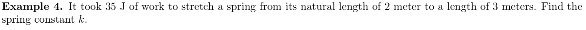 It took 35 J of work to stretch a spring from its