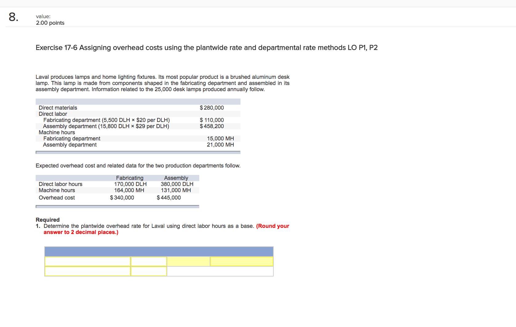 rates to assess prices LO P2 Way Cool produces two different models