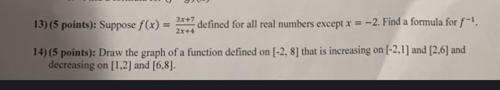 numbers except x = -2. Find a formula for f-1. 2x+4 14)
