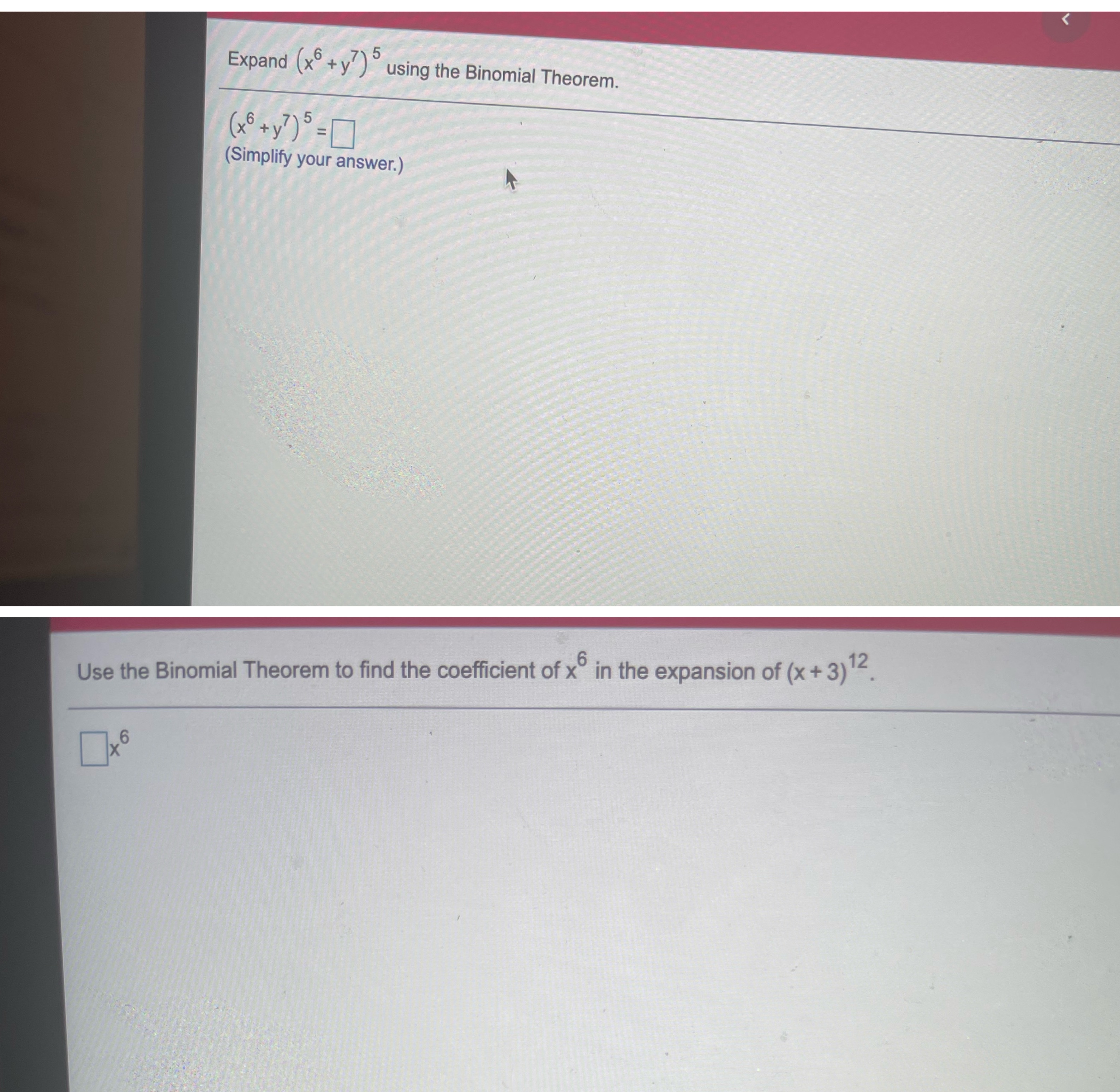 x6 + y ? ) 5 = (Simplify your answer.) Use the