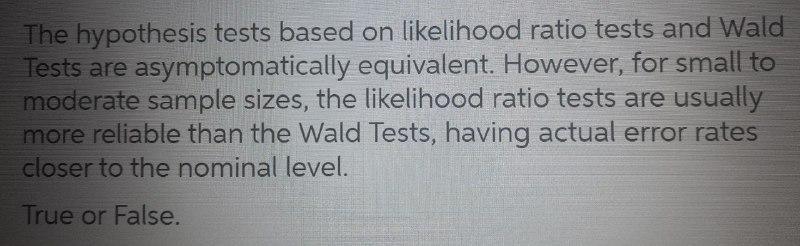 are asymptomatically equivalent. However, for small to moderate sample sizes, the likelihood