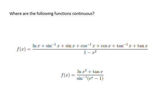 Where are the following functions continuous? Inx + sin x +