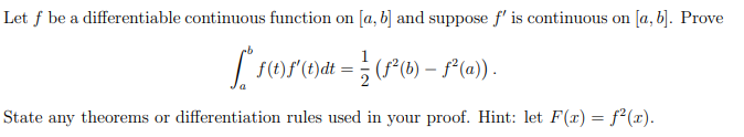 is continuous on [a, b]. Prove - (f2(b) - f2(a)) f (t)