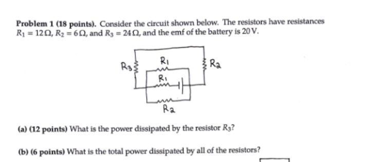  Problem 1 (18 points). Consider the circuit shown below. The resistors