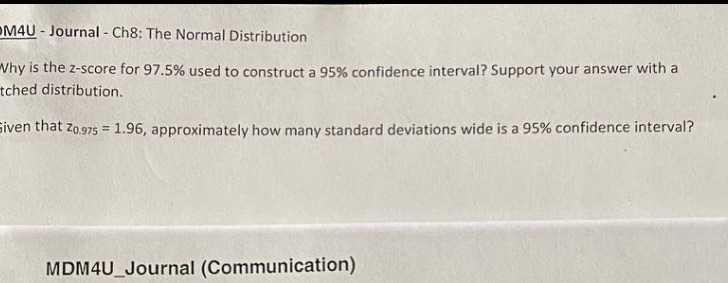  M4U - Journal - Ch8: The Normal Distribution Why is the