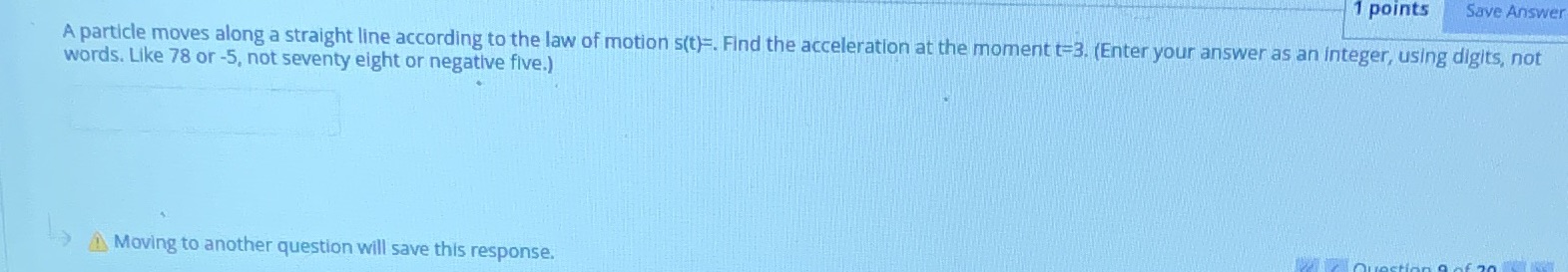 straight line according to the law of motion s(t)=. Find the acceleration
