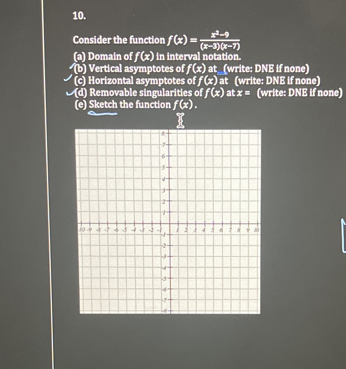 (x-3) (2-7) (a) Domain of f (x) in interval notation. (b) Vertical