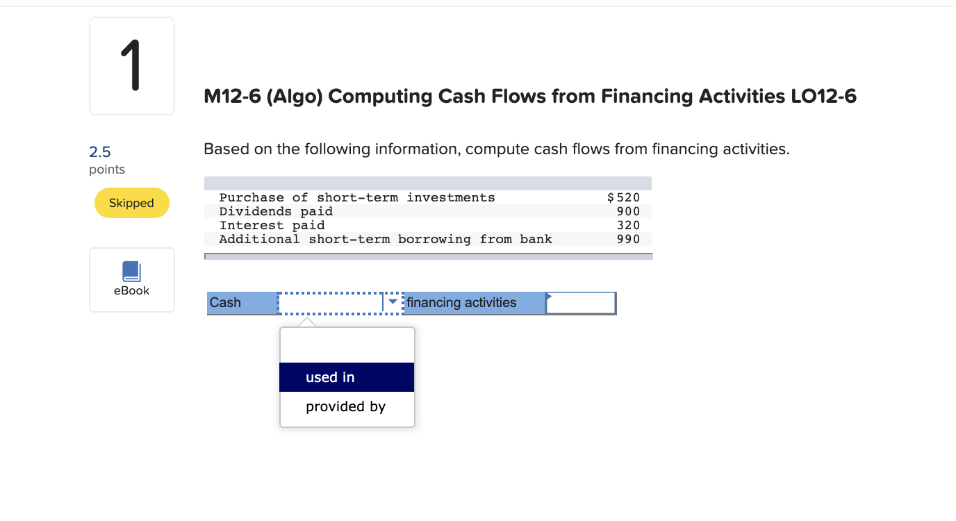 help solve please M12-6 (Algo) Computing Cash Flows from Financing Activities