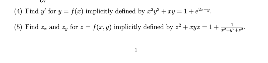 y +xy = 1 + ex-y. (5) Find zx and zy for