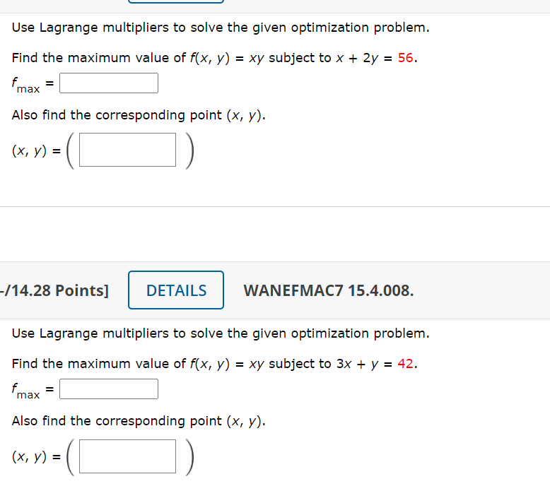 value of f(x, y) = xy subject to x + 2y =