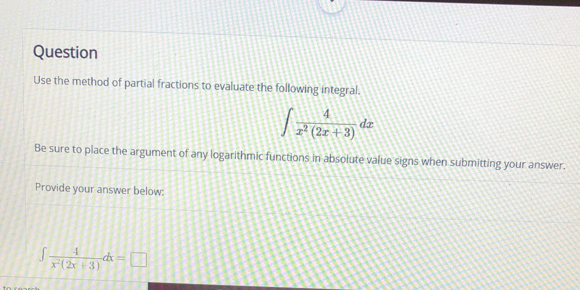  Partial fractions to evaluate the integral Question Use the method of