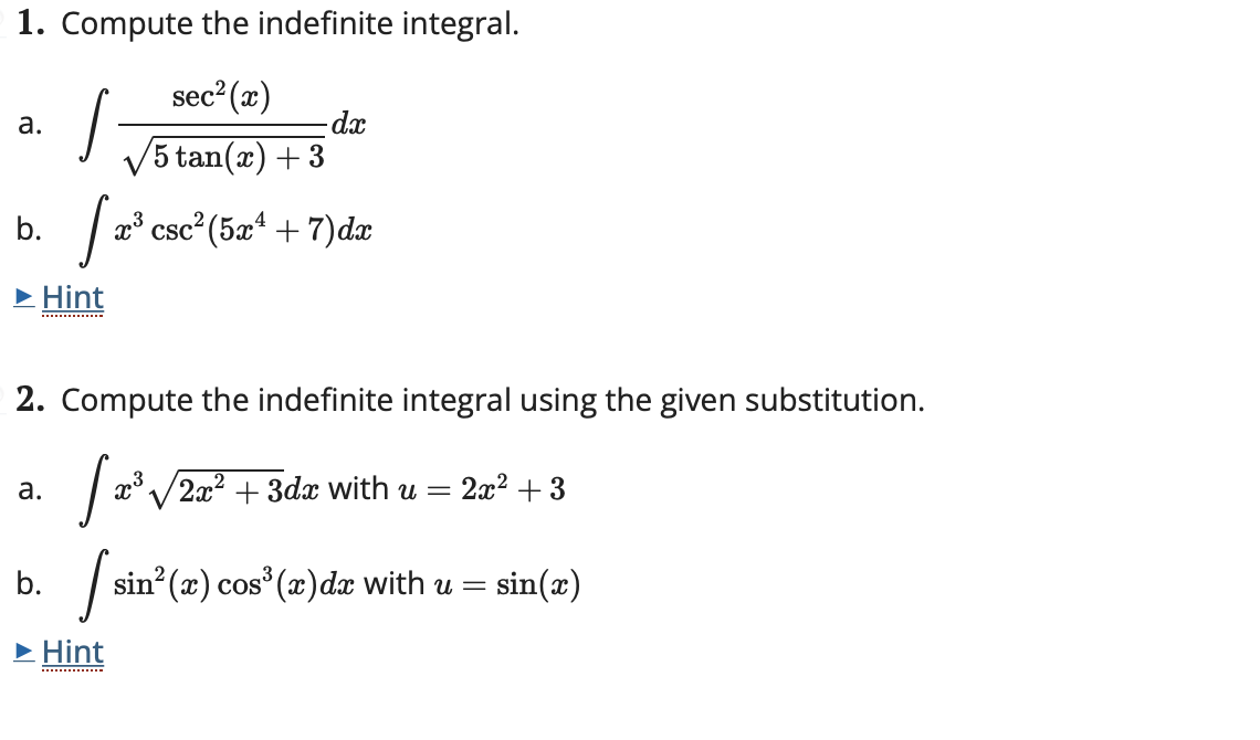  1. Compute the indefinite integral. sec2 (a) a . dx 5