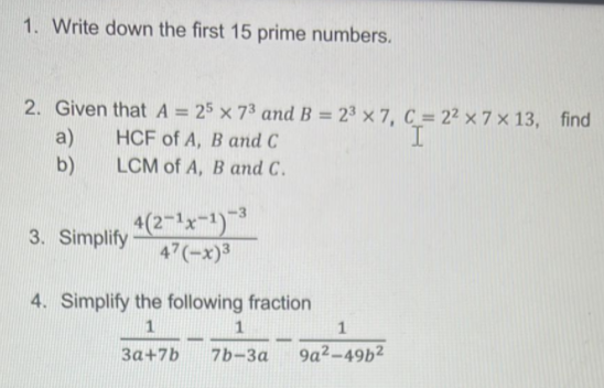 A = 25 x 73 and B = 23 x 7, C