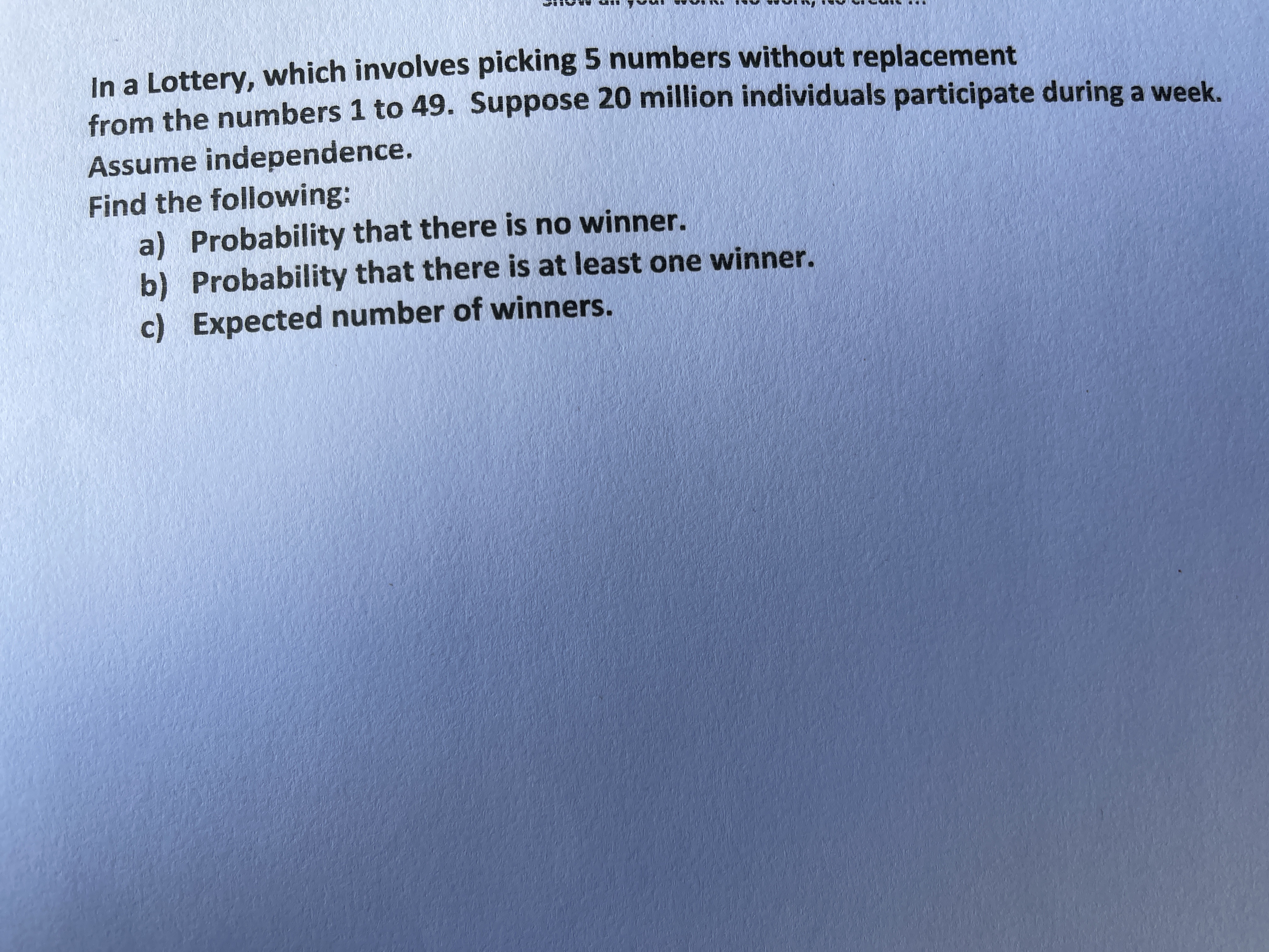  In a Lottery, which involves picking 5 numbers without replacement from