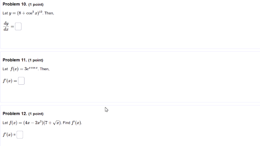 CALC QUESTION ASAP Problem 10. (1 point) Let y = (8