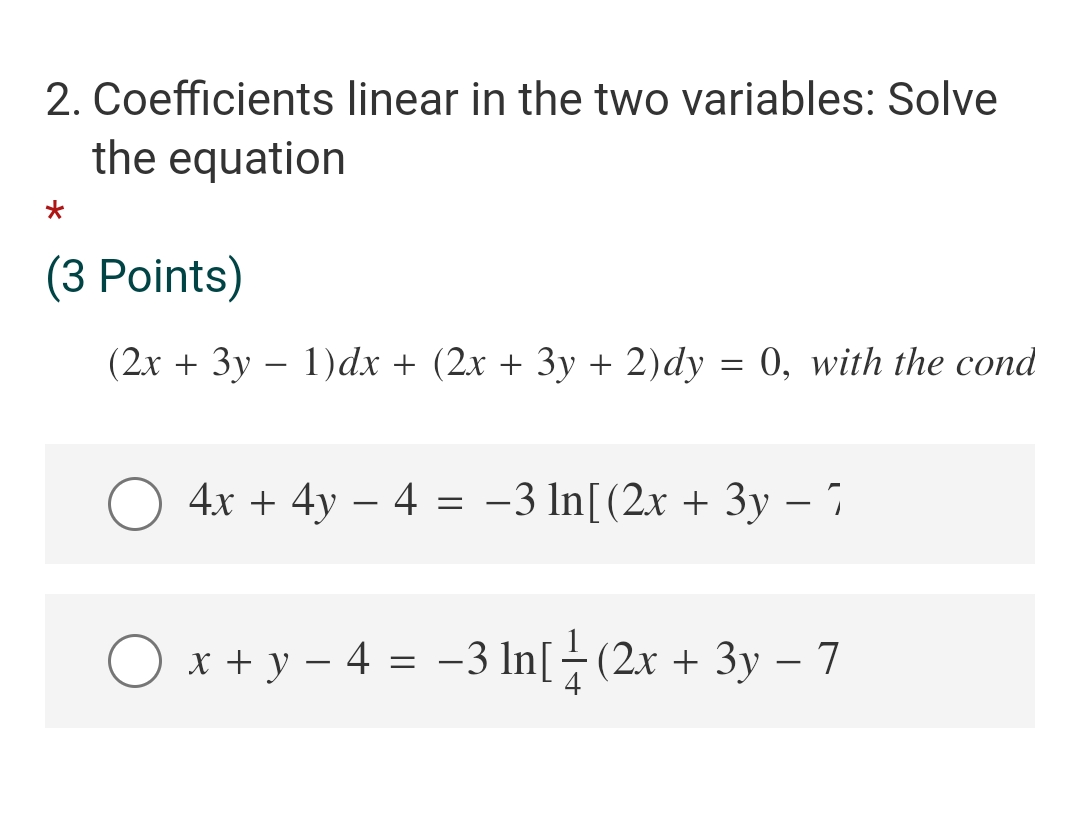 variables: Solve the equation (3 Points) (2x + 3y - 1)dx +