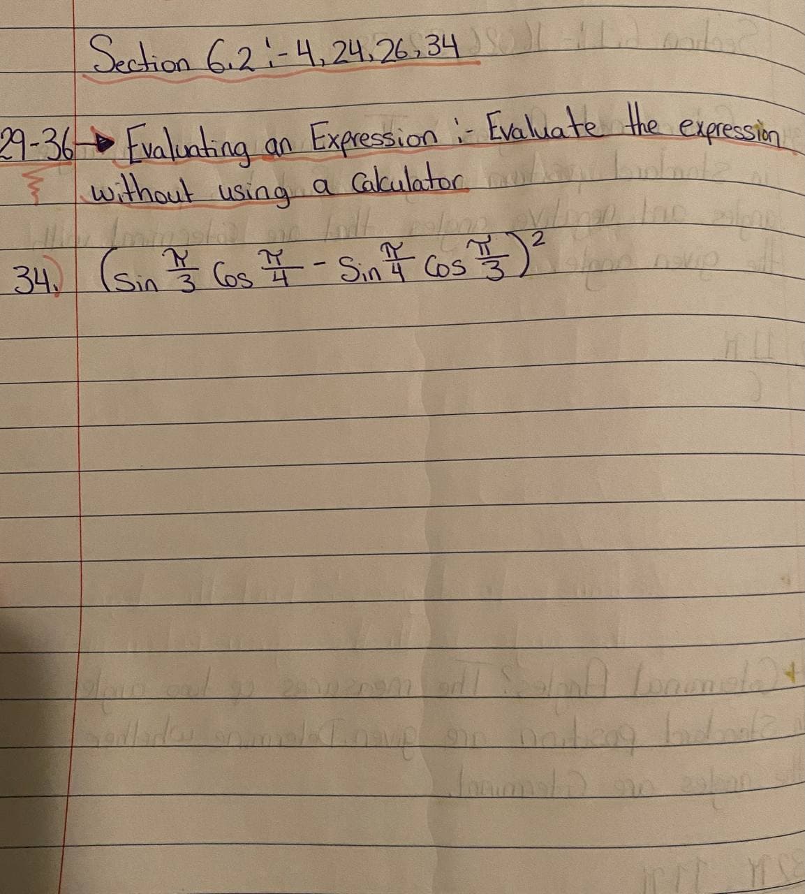 - Evaluate the expression without using a Calculator 34 . ( Sin