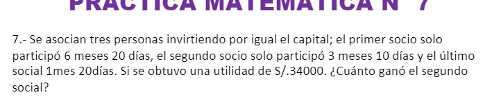 7.- Se asocian tres personas invirtiendo por igual el capital; el primer
