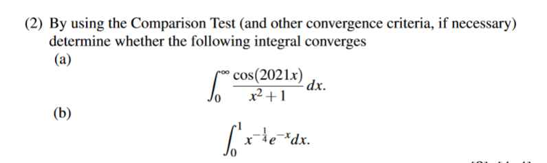 Please answer the question asap (2) By using the Comparison Test