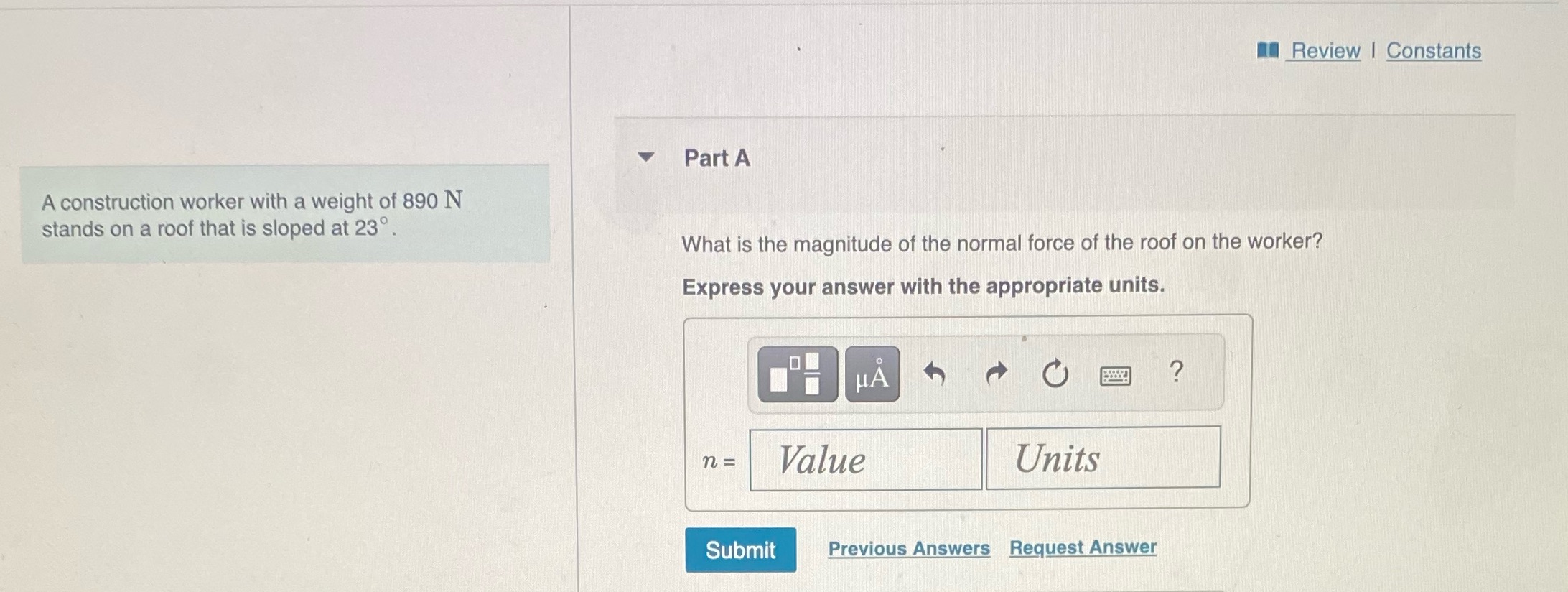 Review | Constants Part A A construction worker with a weight