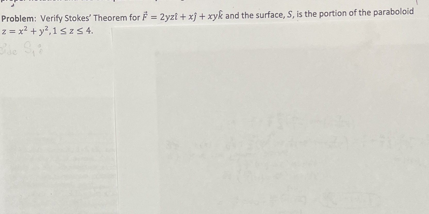  Problem: Verify Stokes' Theorem for F = 2yzi + xj +