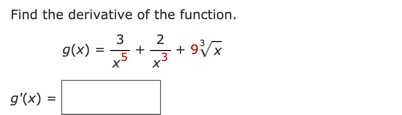 Find the derivative Of the function. 3 g(x) g'(x) =