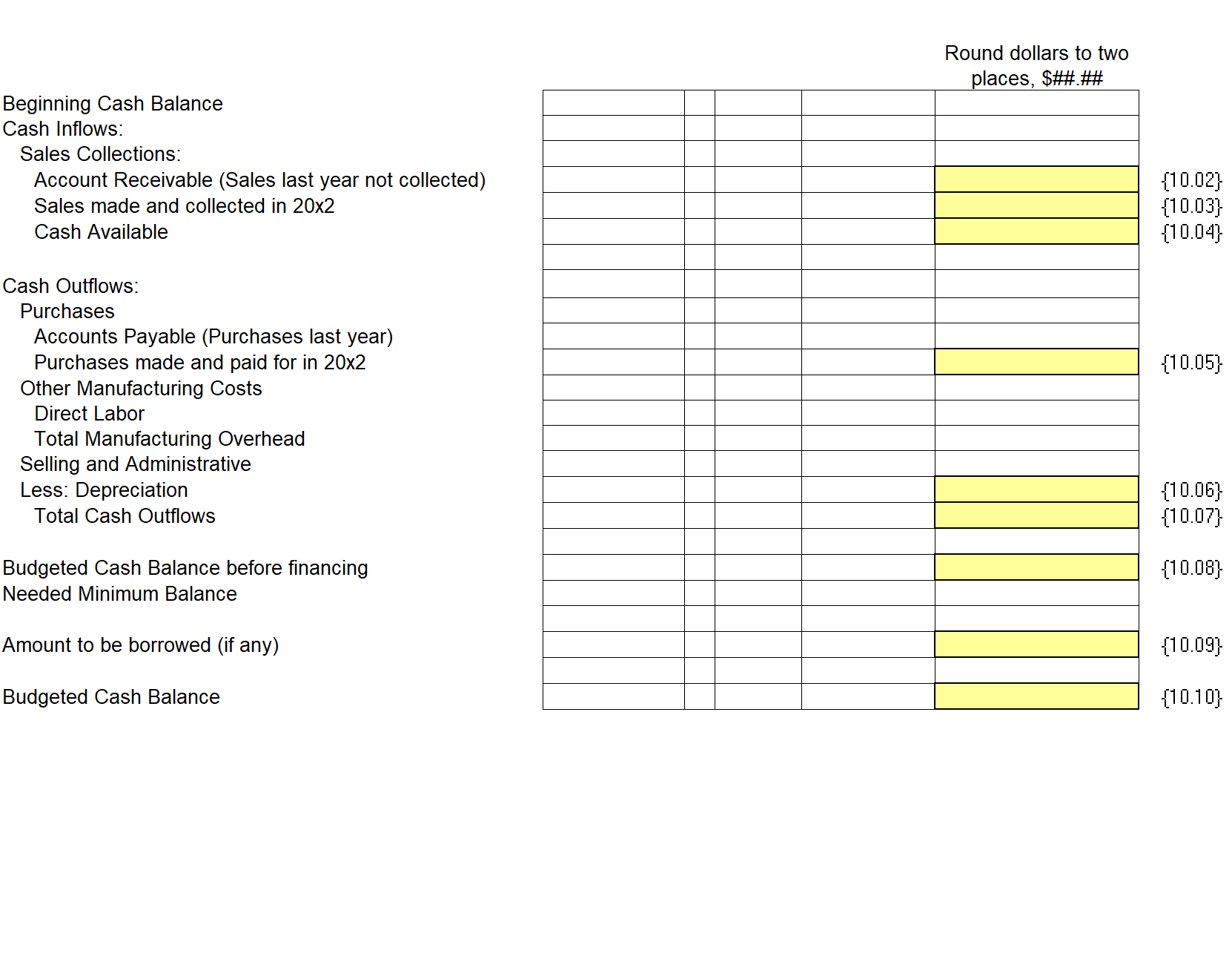 20x2 Projected Variable Manufacturing Unit Cost of a lamp. 2- 20x2 Projected