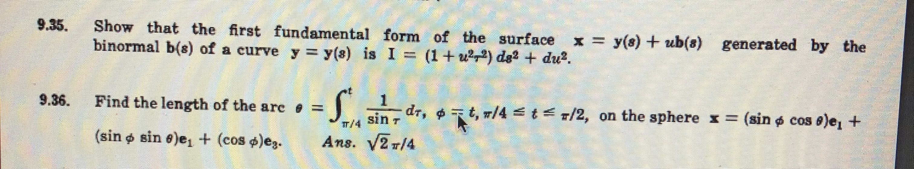9.35. 9.36. Show first fundamental form Of the; surface x = y(s)