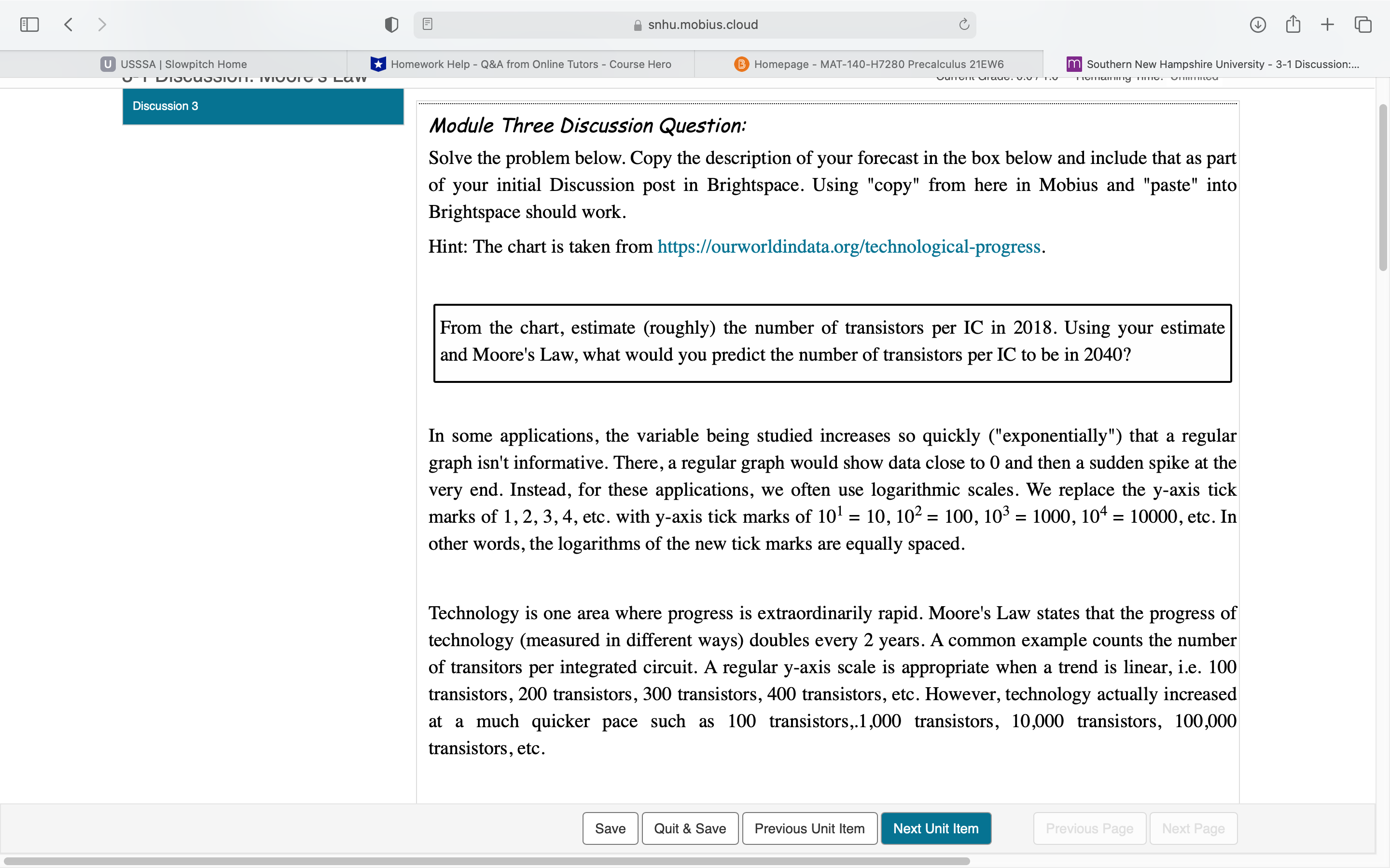 Three Discussion Question: Solve the problem below. Copy the description of your