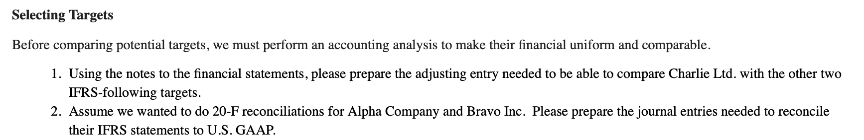 New York Stock Exchange (NYSE) and is required to report using U.S.