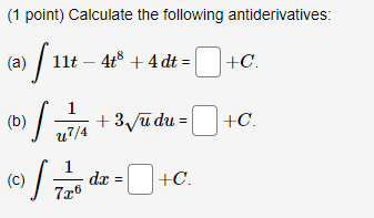 entertne+C It's included tor you. Antiderivative 4 -3