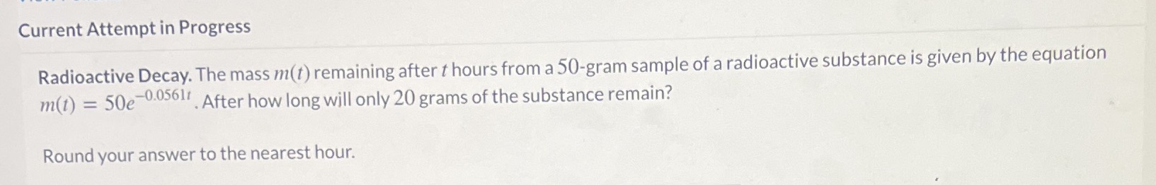 t hours from a 50-gram sample of a radioactive substance is given