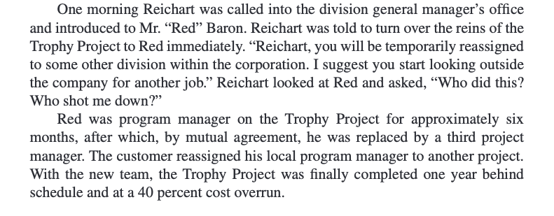 accepted by the company, Reichart was assigned as the project manager. The