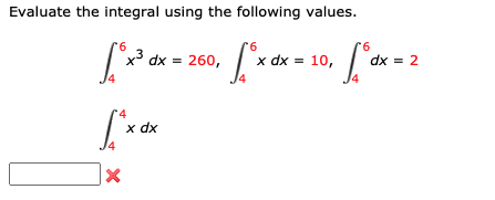 = 260, x dx = 10, dx = 2 4 4 14