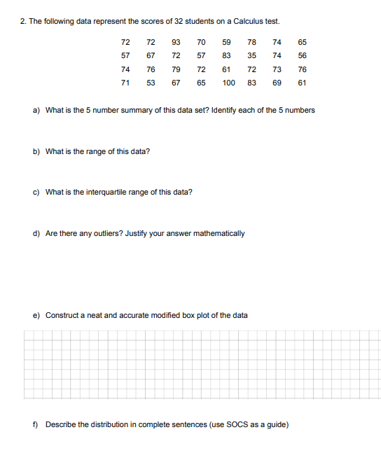 2. The foldwing data represent scores of 32 on a test. 57