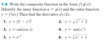 composite function in the form f(g(x)). [Identify the inner function u =