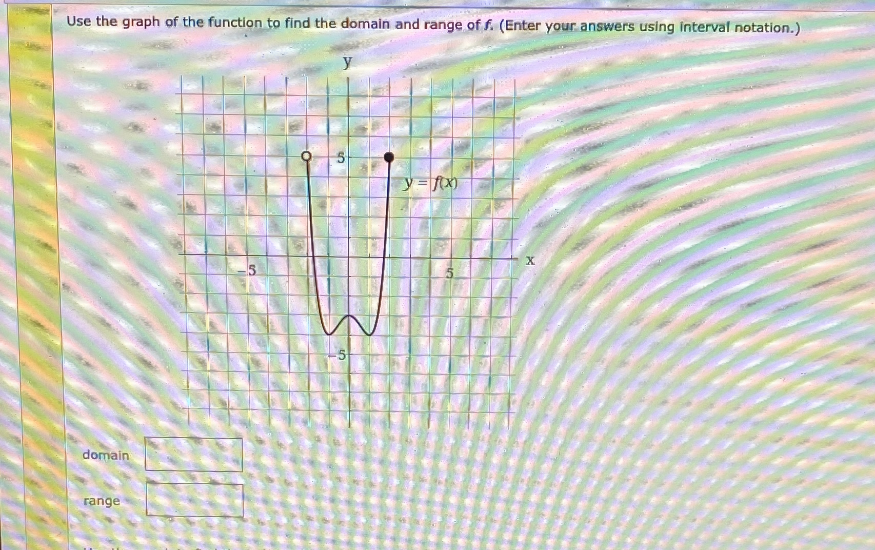  i need help finding the domain and range from a graph!!