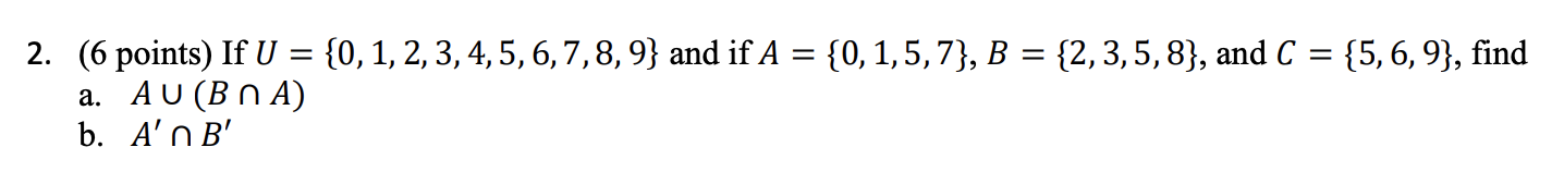 ) If = {0, 1, 2, 3, 4, 5, 6, 7,