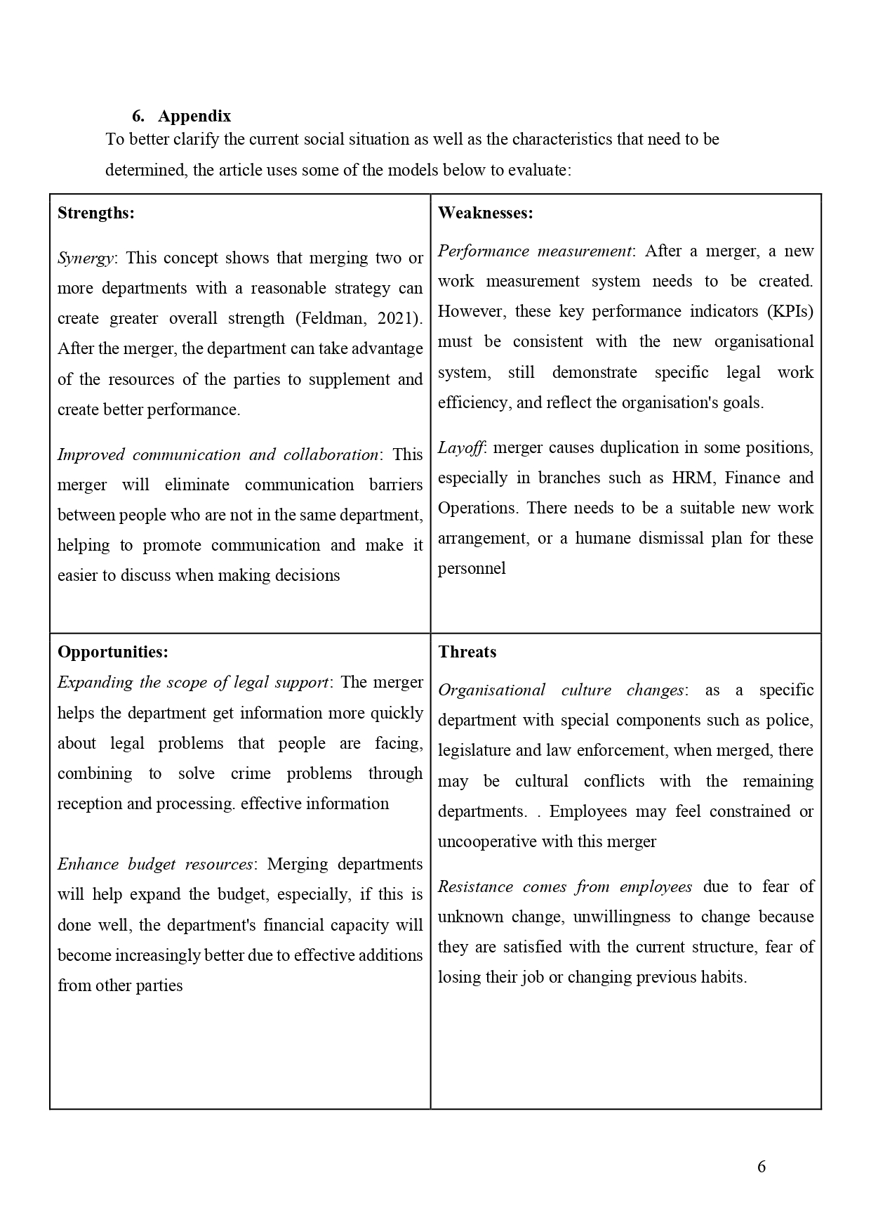 interventions being considered (no more than 2 in total: top-down approach). 4.